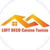 LOFT Deco Cuisine Tunisie